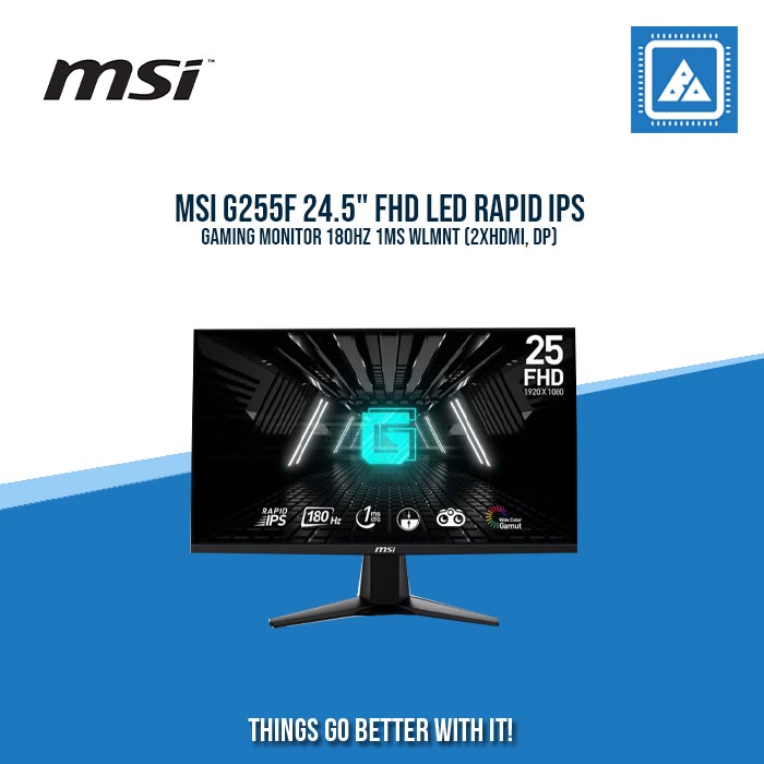 MSI G255F 24.5" FHD LED RAPID IPS GAMING MONITOR 180HZ 1MS WLMNT (2XHDMI, DP)