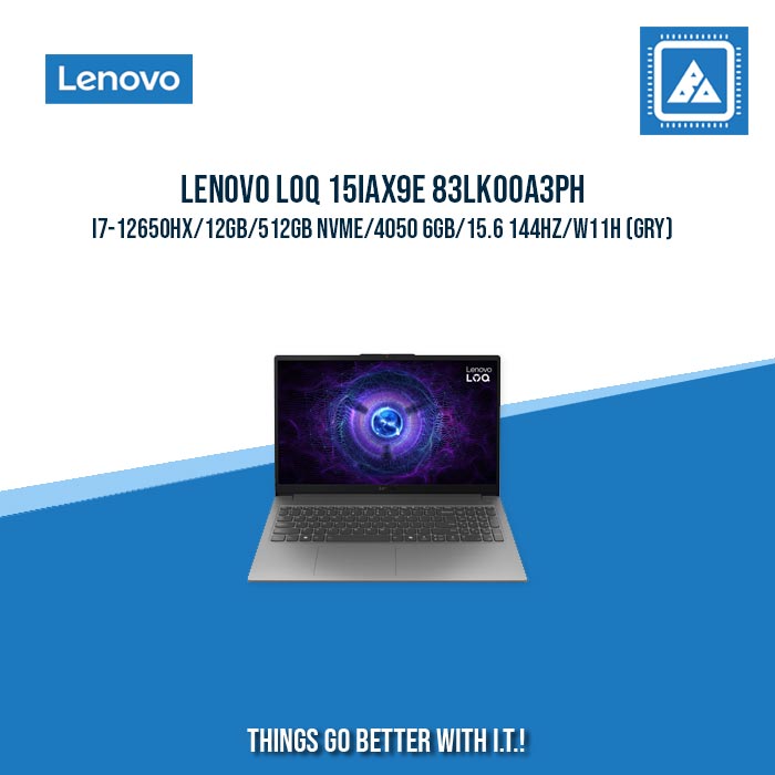 LENOVO LOQ 15IAX9E 83LK00A3PH I7-12650HX/12GB/512GB NVME | BEST FOR GAMING