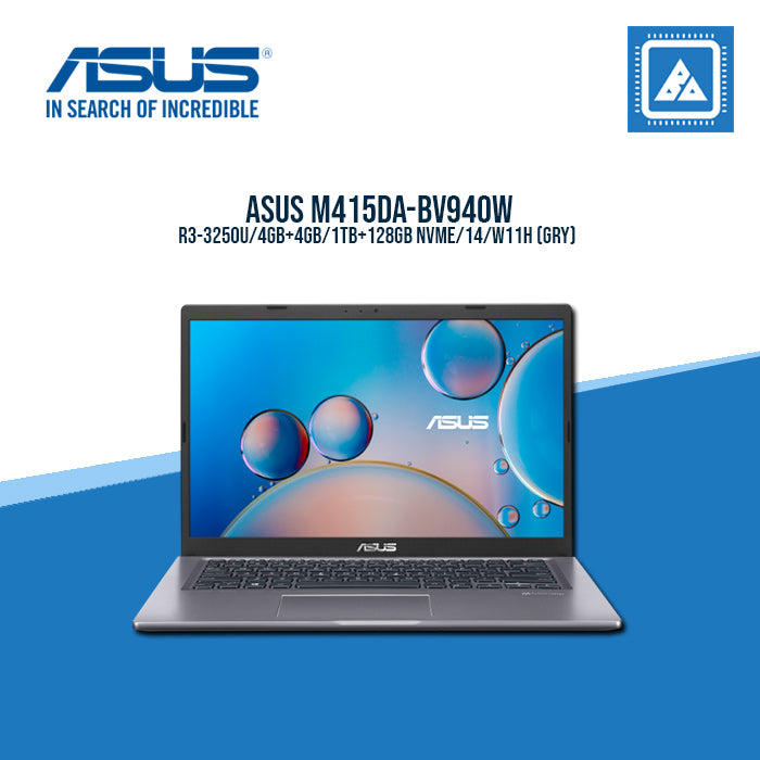 ASUS M415DA-BV940W R3-3250U/4GB+4GB/1TB+128GB NVME/14/W11H (GRY) Best For Student