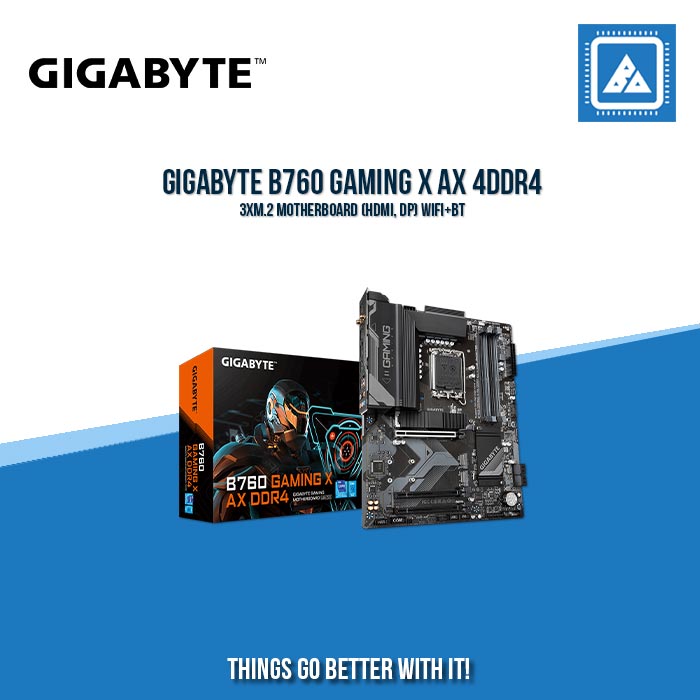 GIGABYTE B760 GAMING X AX 4DDR4 3XM.2 MOTHERBOARD (HDMI, DP) WIFI+BT