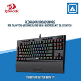 REDRAGON BROADSWORD RGB TKL OPTICAL-MECHANICAL GMG KB W/ MULTMEDIA KYS (BLUE SWITCH)