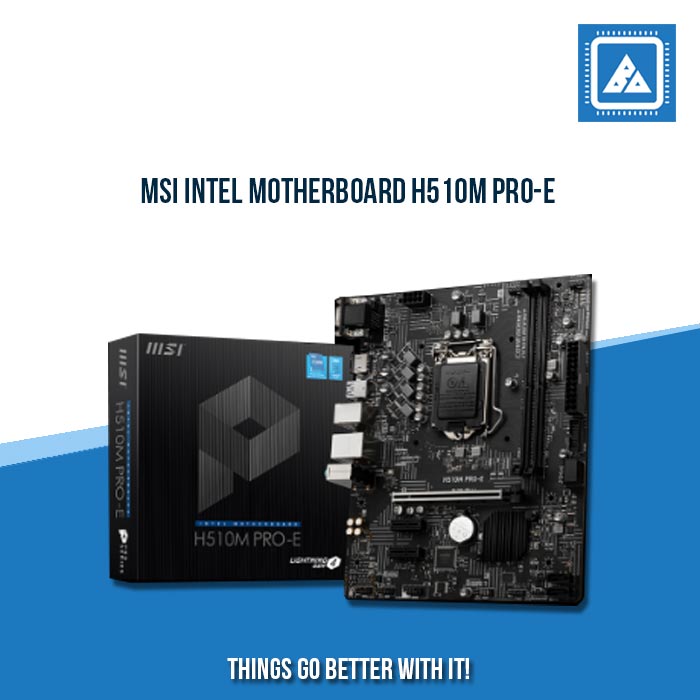 MSI INTEL MOTHERBOARD H510M PRO-E