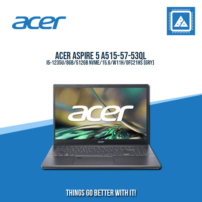 ACER ASPIRE 5 A515-57-53QL I5-1235U/8GB/512GB NVME | BEST FOR STUDENTS AND FREELANCERS LAPTOP