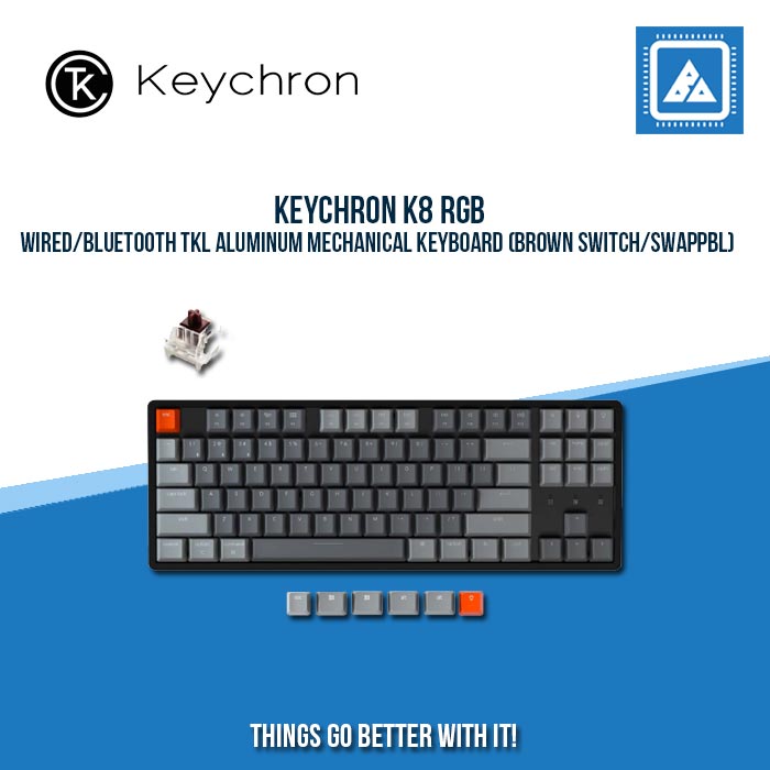 KEYCHRON K8 RGB WIRED/BLUETOOTH TKL ALUMINUM MECHANICAL KEYBOARD (BROWN SWITCH/SWAPPBL)