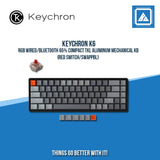 KEYCHRON K6 RGB WIRED/BLUETOOTH 65% COMPACT TKL ALUMINUM MECHANICAL KB (RED SWITCH/SWAPPBL)