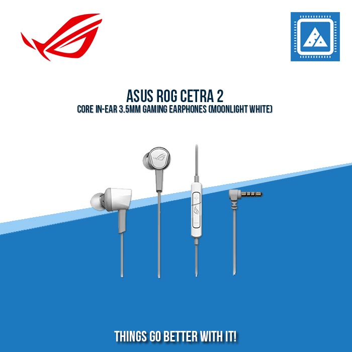 ASUS ROG CETRA 2 CORE IN-EAR 3.5MM GAMING EARPHONES (MOONLIGHT WHITE)