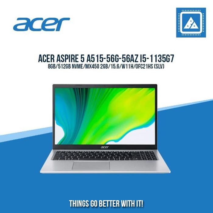 ACER ASPIRE 5 A515-56G-56AZ I5-1135G7 Laptop for Students and Freelancers