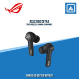 ASUS ROG CETRA TRUE WIRELESS GAMING EARPHONES