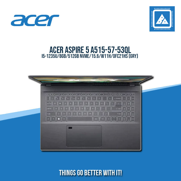 ACER ASPIRE 5 A515-57-53QL I5-1235U/8GB/512GB NVME | BEST FOR STUDENTS AND FREELANCERS LAPTOP