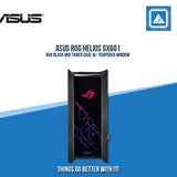 ASUS ROG HELIOS GX601 RGB BLACK MID TOWER CASE W/ TEMPERED WINDOW