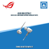 ASUS ROG CETRA 2 CORE IN-EAR 3.5MM GAMING EARPHONES (MOONLIGHT WHITE)