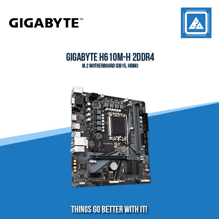 GIGABYTE H610M-H 2DDR4 M.2 MOTHERBOARD (DB15, HDMI)