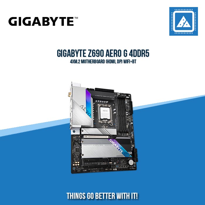 GIGABYTE Z690 AERO G 4DDR5 4XM.2 MOTHERBOARD (HDMI, DP) WIFI+BT