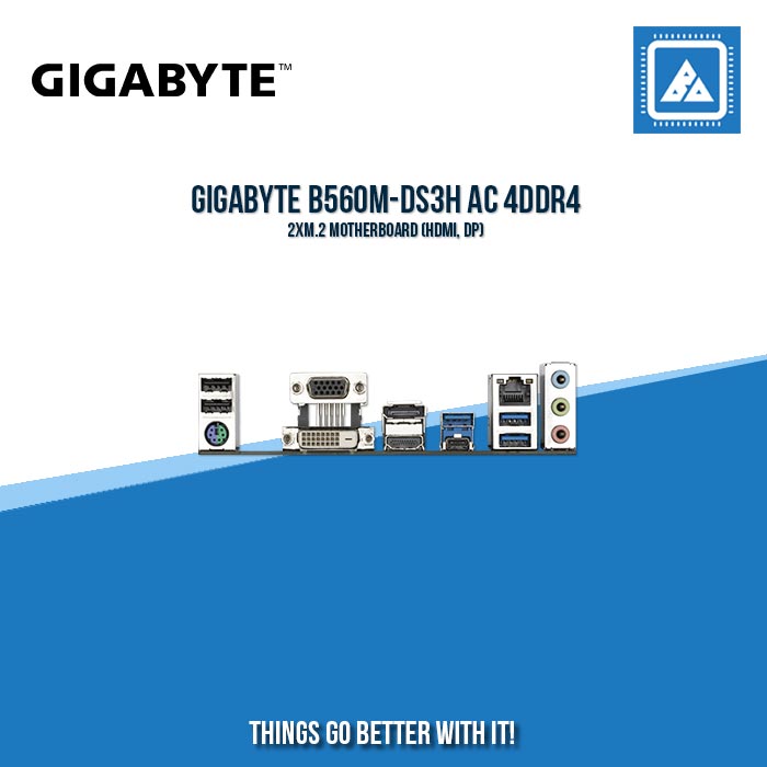 GIGABYTE B560M-DS3H AC 4DDR4 2XM.2 MOTHERBOARD (HDMI, DP)