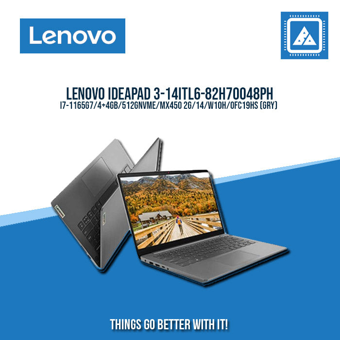 LENOVO IDEAPAD 3-14ITL6-82H70048PH I7-1165G7 |Best for Students and Freelancers (GRY)