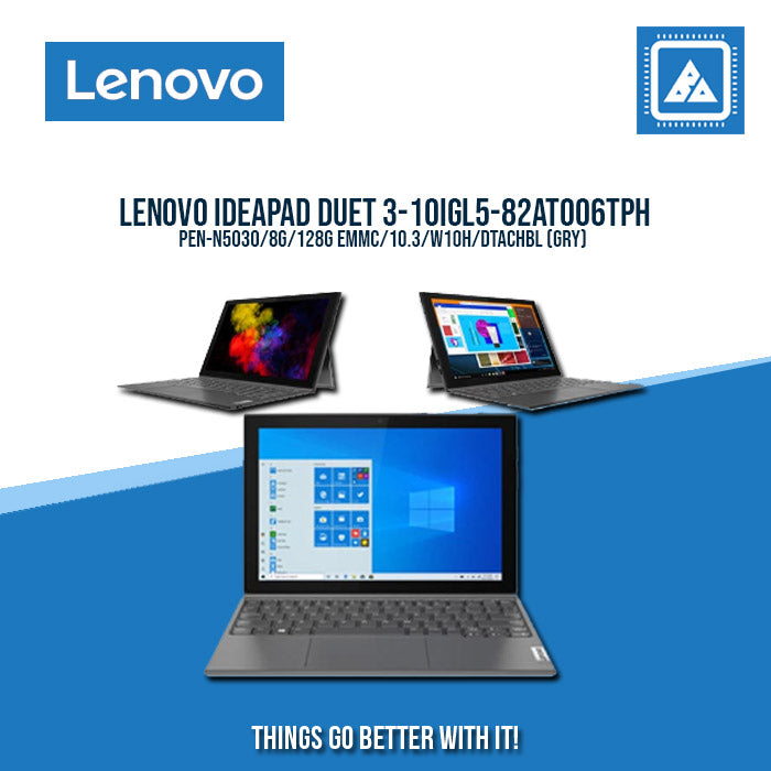 LENOVO IDEAPAD DUET 3-10IGL5-82AT006TPH PEN-N5030 | 8G RAM | 128G EMMC | 10.3" | W10H | DTACHBL (GRY)