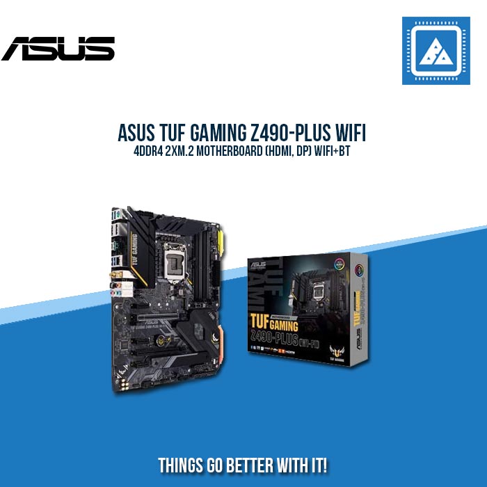 ASUS TUF GAMING Z490-PLUS WIFI 4DDR4 2XM.2 MOTHERBOARD (HDMI, DP) WIFI+BT