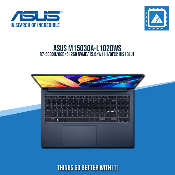 ASUS M1503QA-L1020WS R7-5800H/8GB/512GB NVME | BEST FOR STUDENTS AND FREELANCERS LAPTOP