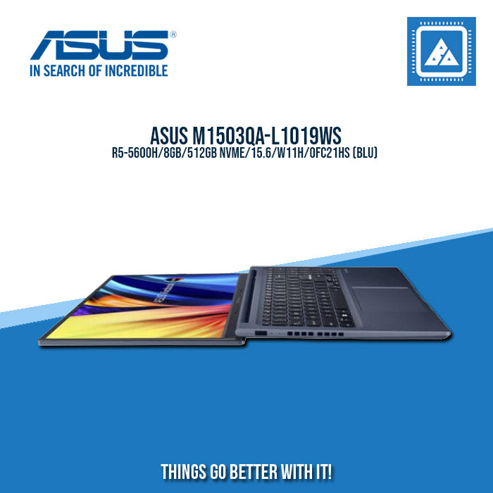 ASUS M1503QA-L1019WS R5-5600H/8GB/512GB NVME | BEST FOR STUDENTS AND FREELANCERS LAPTOP