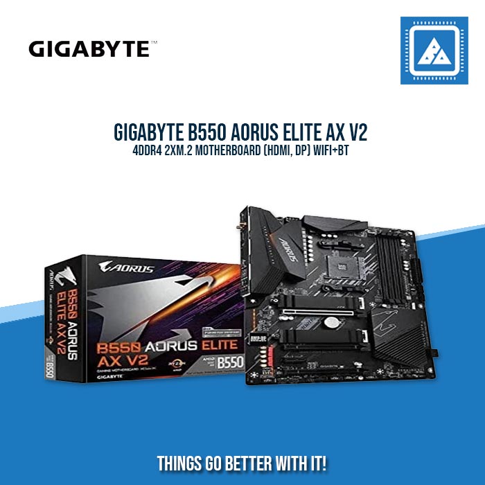 GIGABYTE B550 AORUS ELITE AX V2 4DDR4 2XM.2 MOTHERBOARD (HDMI, DP) WIFI+BT