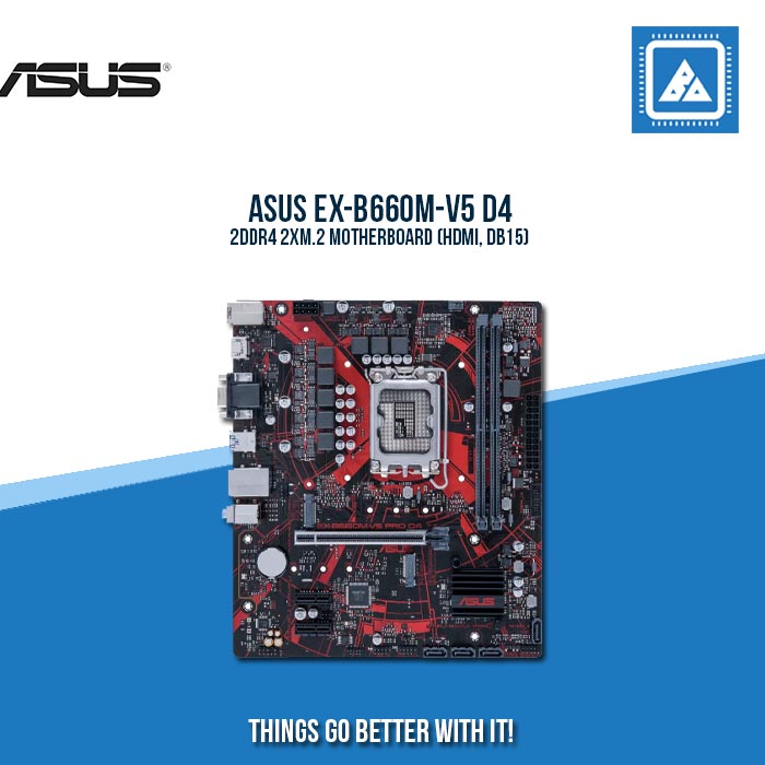 ASUS EX-B660M-V5 D4 2DDR4 2XM.2 MOTHERBOARD (HDMI, DB15)