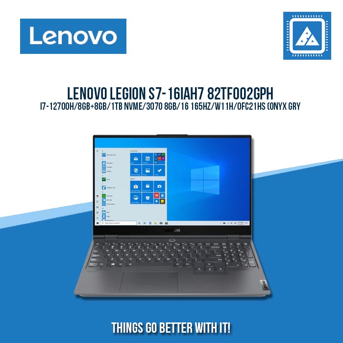 LENOVO LEGION S7-16IAH7 82TF002GPH I7-12700H/8GB+8GB/1TB NVME/3070 8GB | BEST FOR GAMING AND AUTOCAD LAPTOP