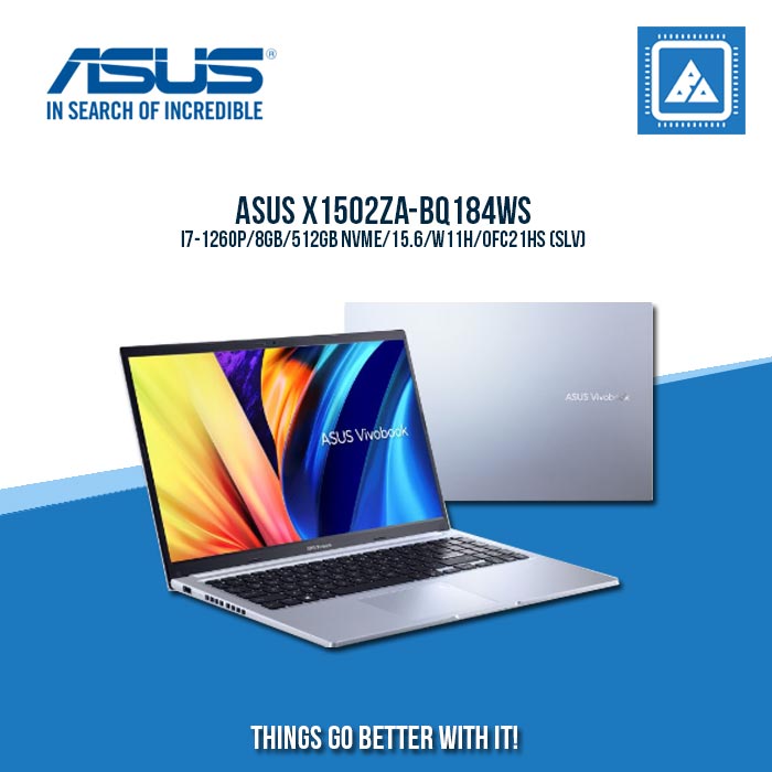 ASUS X1502ZA-BQ184WS I7-1260P | Best for Students and Freelancers Laptop