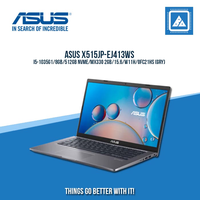 ASUS X515JP-EJ413WS I5-1035G1/8GB/512GB NVME/MX330 2GB | BEST FOR STUDENTS AND FREELANCERS LAPTOP