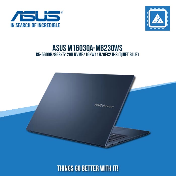 ASUS M1603QA-MB230WS R5-5600H | Best for Students and Freelancers Laptop