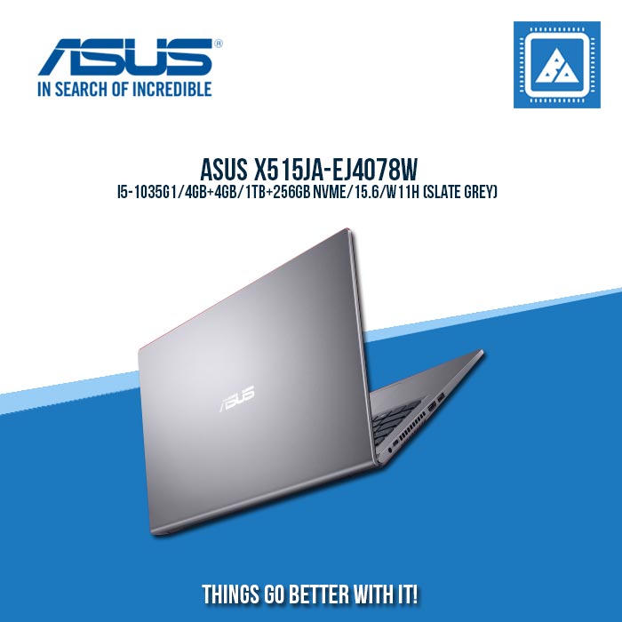 ASUS X515JA-EJ4078W I5-1035G1/4GB+4GB/1TB+256GB NVME | BEST FOR STUDENTS AND FREELANCERS LAPTOP