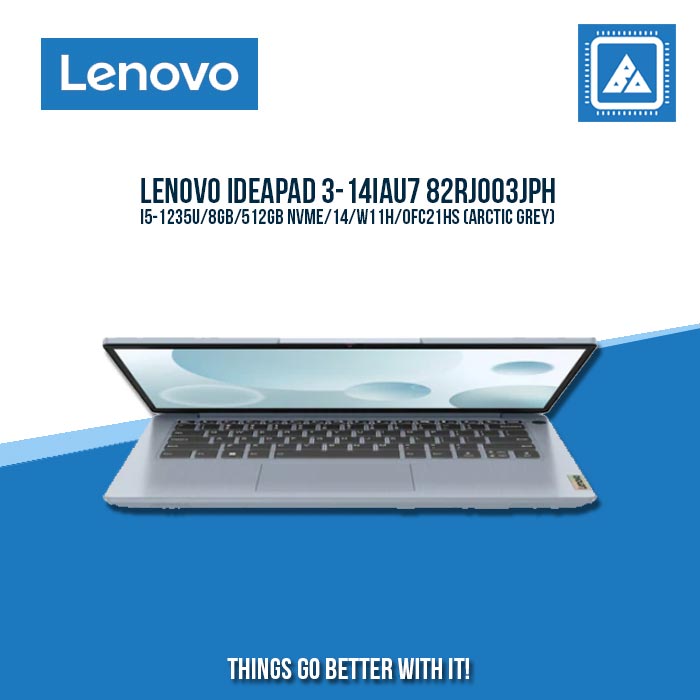 LENOVO IDEAPAD 3-14IAU7 82RJ003JPH I5-1235U/8GB/512GB NVME | BEST FOR STUDENTS AND FREELANCERS LAPTOP