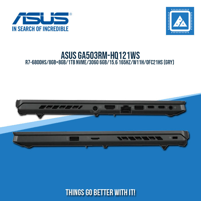 ASUS GA503RM-HQ121WS R7-6800HS/8GB+8GB/1TB NVME/3060 6GB | BEST FOR GAMING AND AUTOCAD LAPTOP