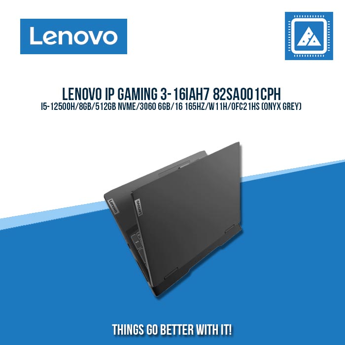 LENOVO IP GAMING 3-16IAH7 82SA001CPH I5-12500H/8GB/512GB NVME/3060 6GB | BEST FOR GAMING AND AUTOCAD LAPTOP