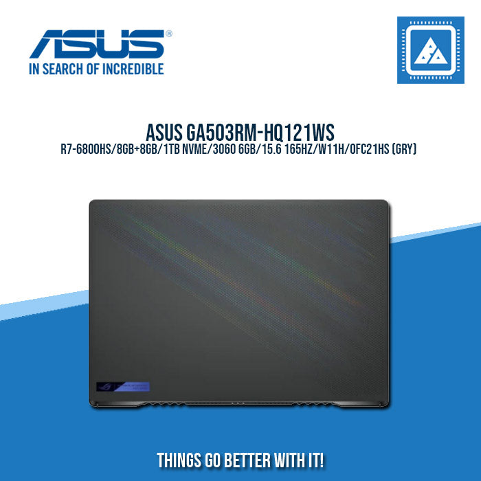 ASUS GA503RM-HQ121WS R7-6800HS/8GB+8GB/1TB NVME/3060 6GB | BEST FOR GAMING AND AUTOCAD LAPTOP